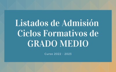 Listados de Admisión CF GRADO MEDIO 2022-23