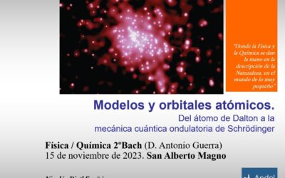 Conferencia sobre Modelos y orbitales atómicos 2023, para alumnos de Bachillerato